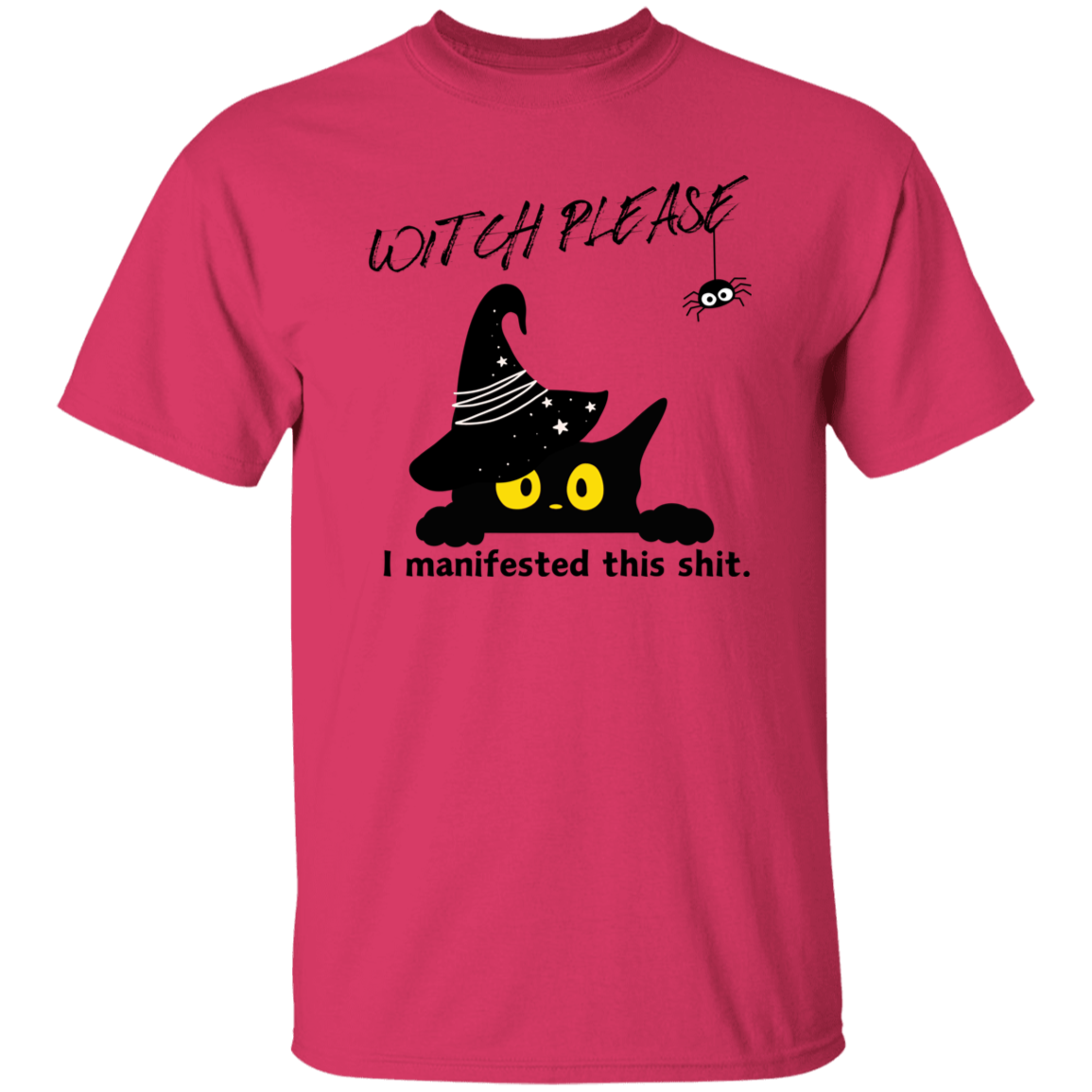 Witch Please T-Shirt