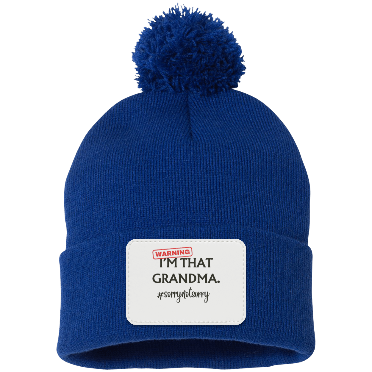 I’M THAT GRANDMA. Pom Pom Knit Cap - Patch