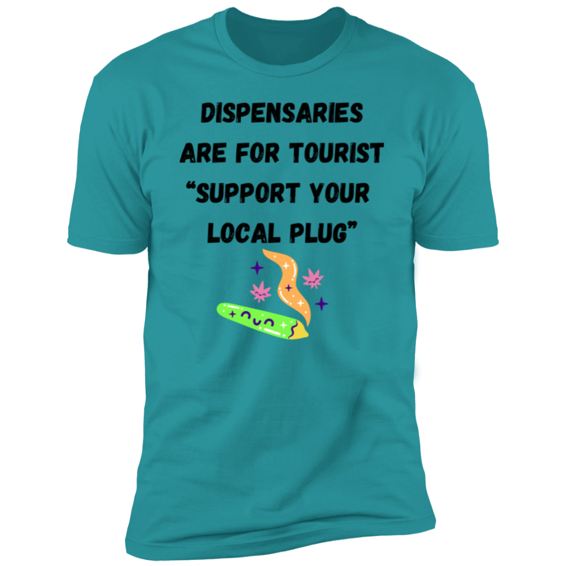 Support your local plug…Premium Short Sleeve T-Shirt