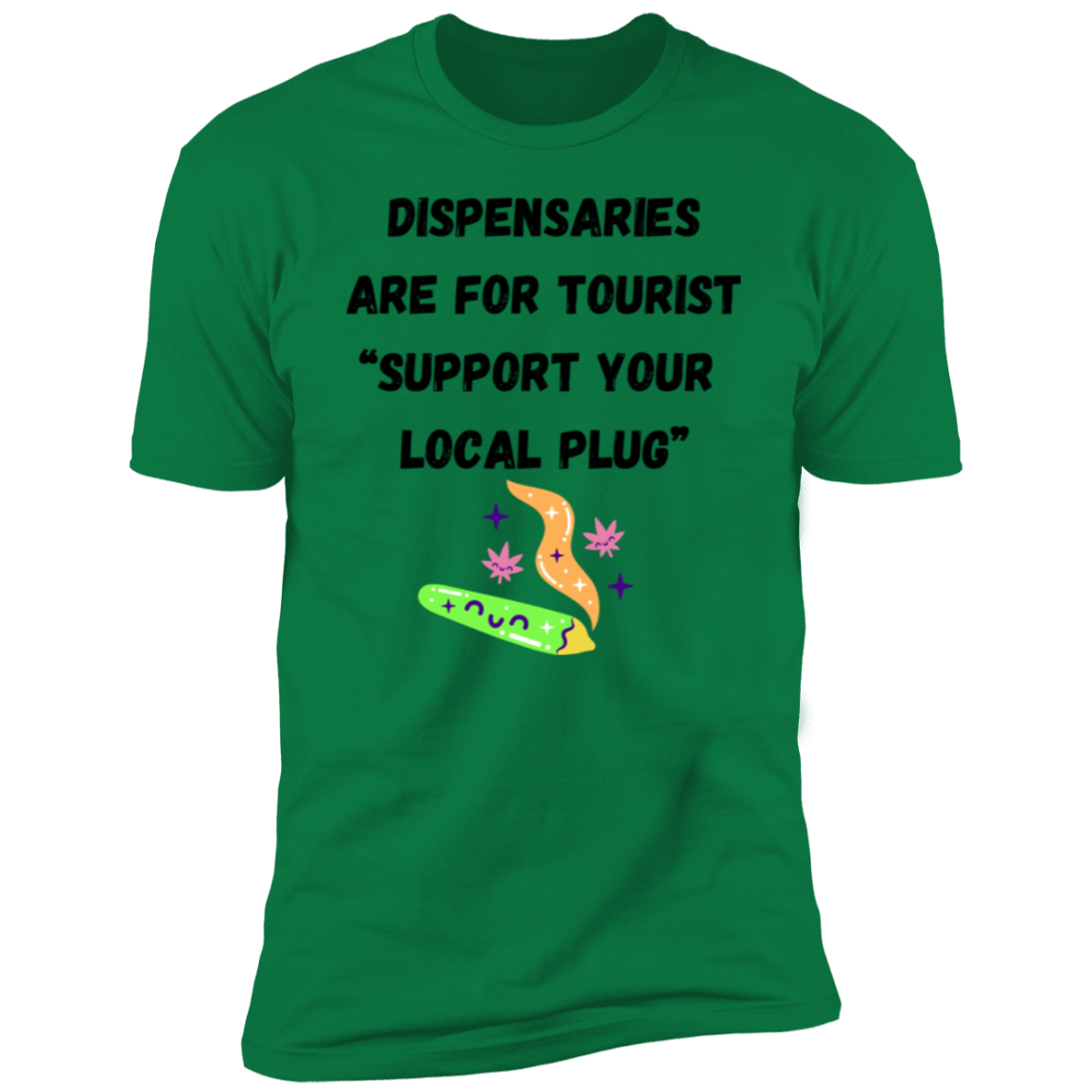Support your local plug…Premium Short Sleeve T-Shirt