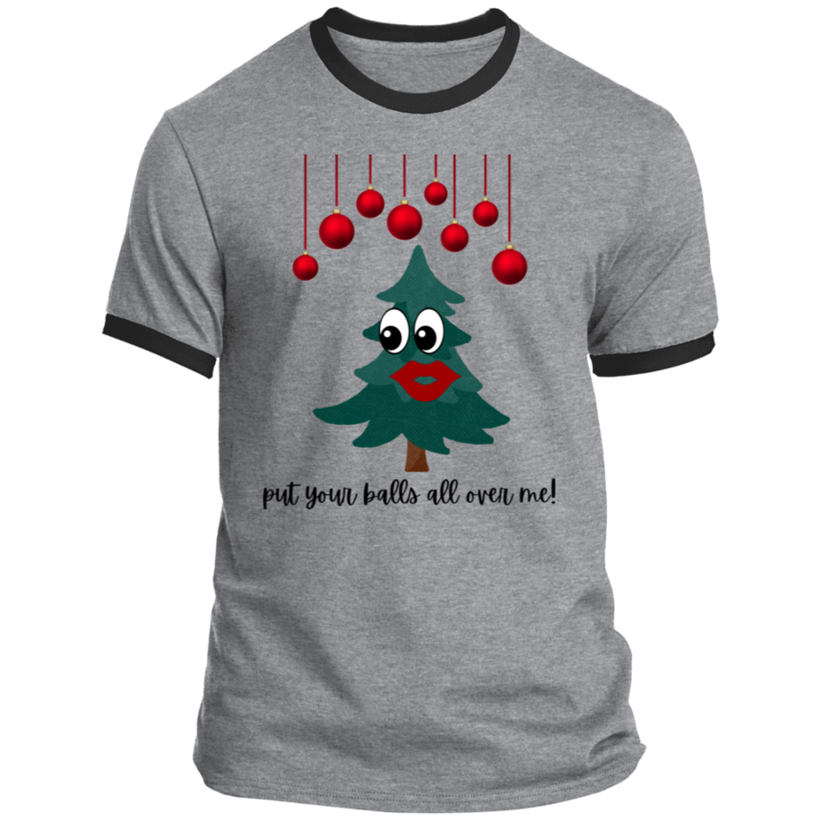 put your balls all over me! PC54R Ringer Tee