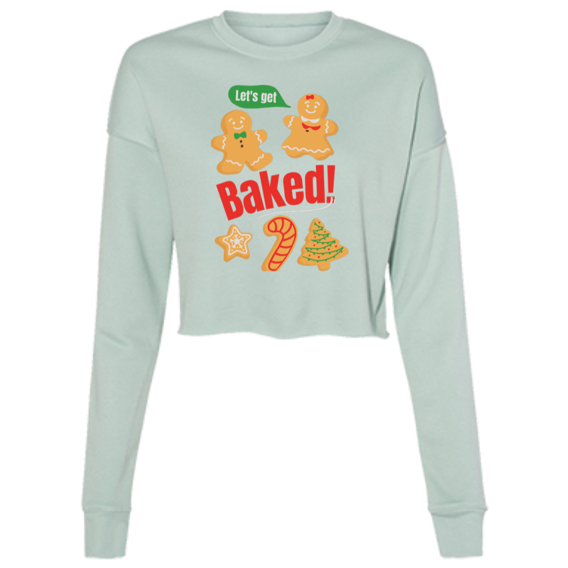 Let's get baked! Ladies' Cropped Fleece Crew