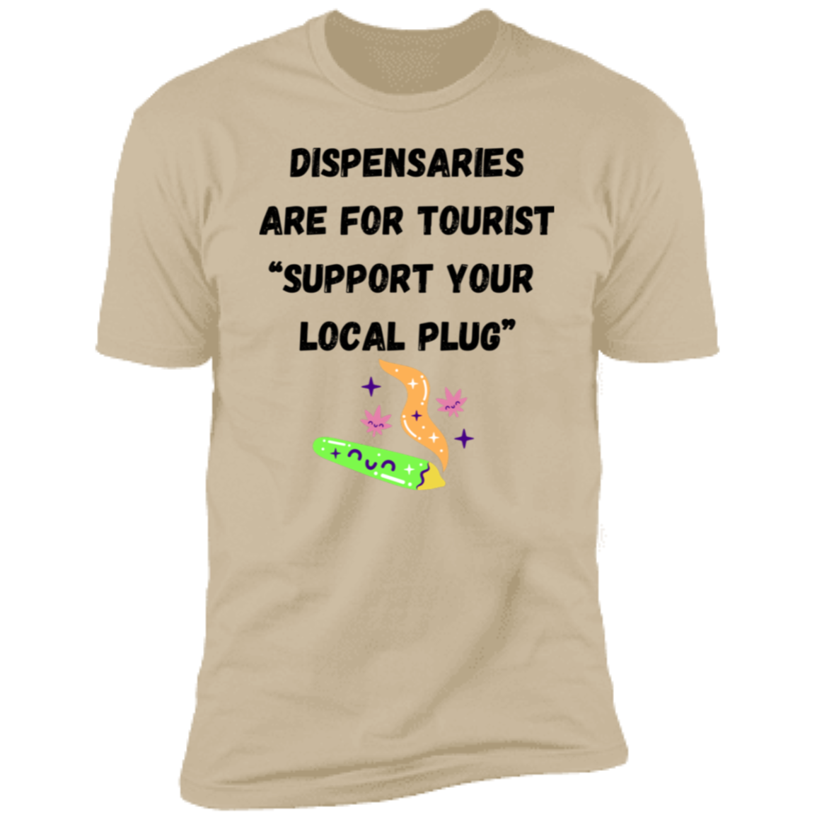 Support your local plug…Premium Short Sleeve T-Shirt