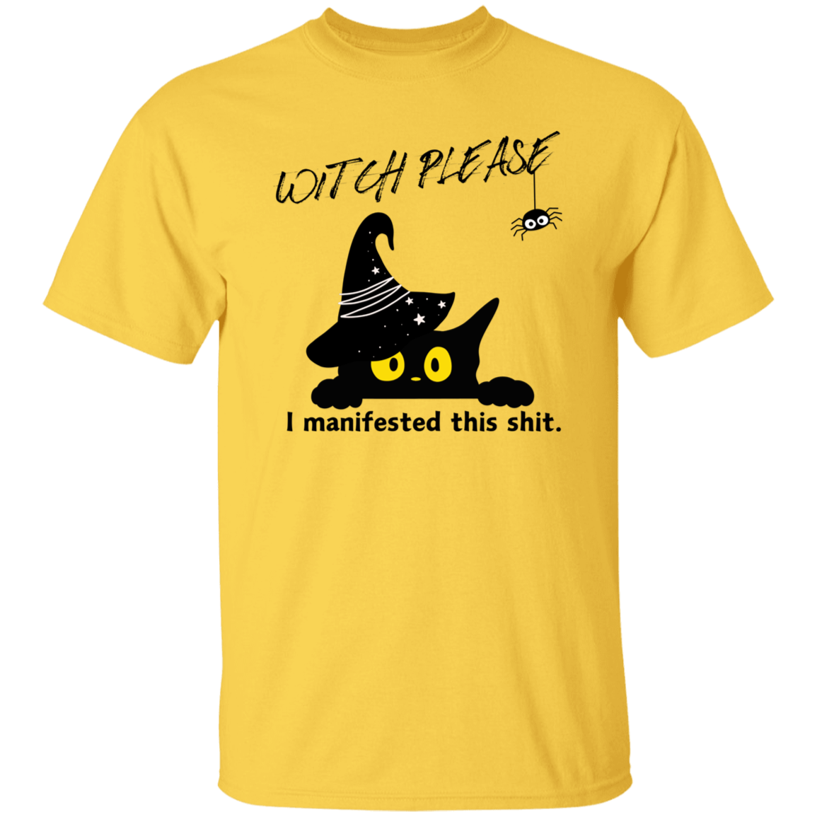 Witch Please T-Shirt