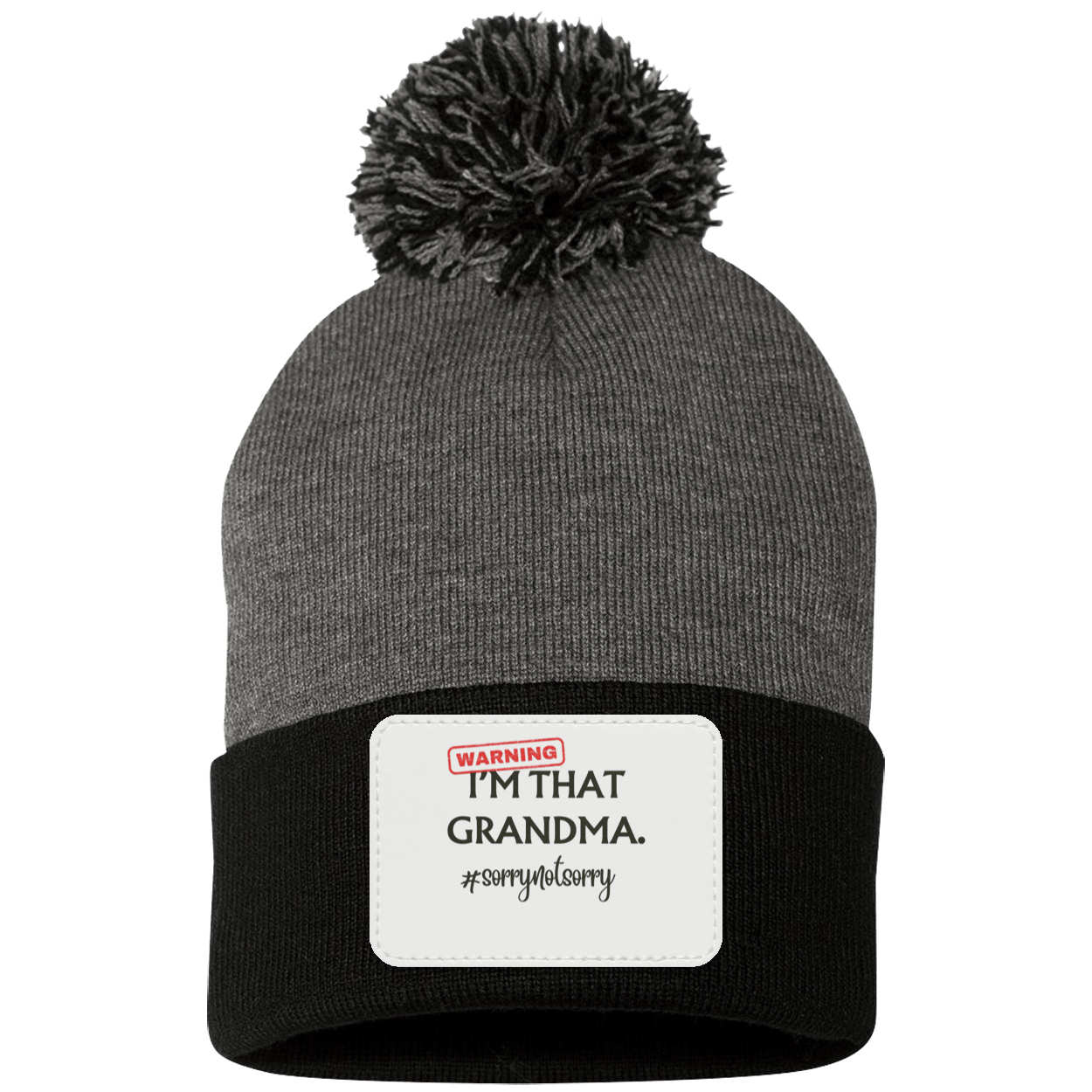 I’M THAT GRANDMA. Pom Pom Knit Cap - Patch