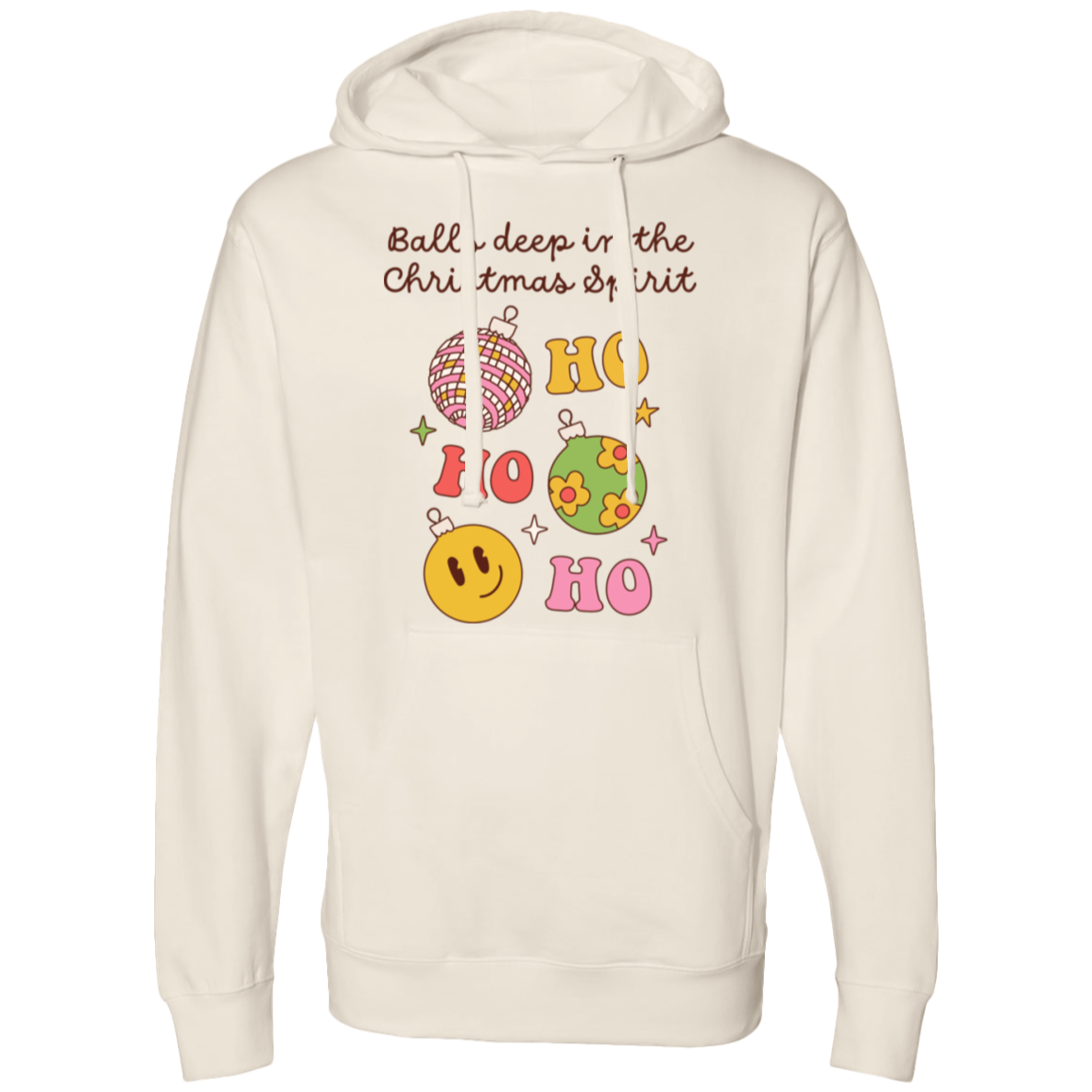 Balls deep in Christmas Spirit Midweight Hooded Sweatshirt