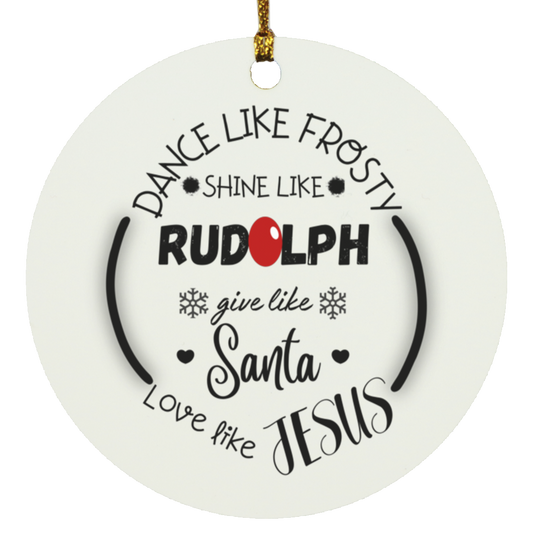 Shine like Rudolph SUBORNC Circle Ornament