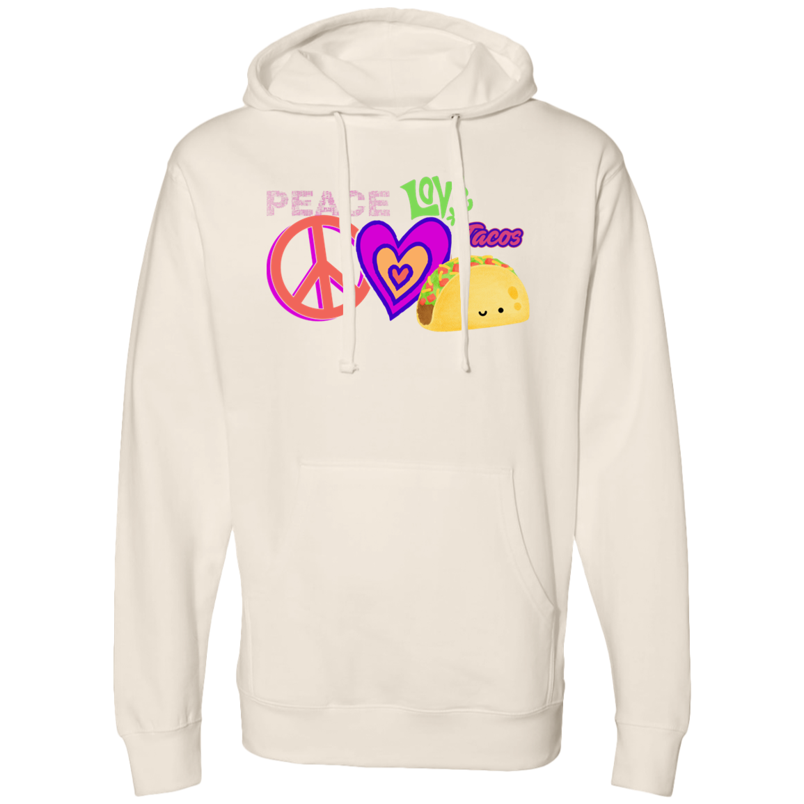 Peace Love Tacos Hooded Sweatshirt