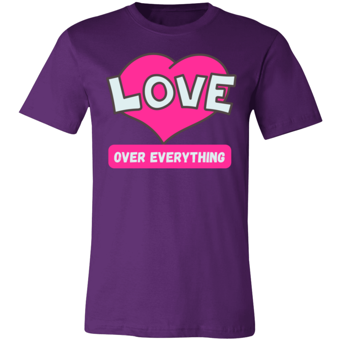 Love over everything Unisex Jersey Short-Sleeve T-Shirt