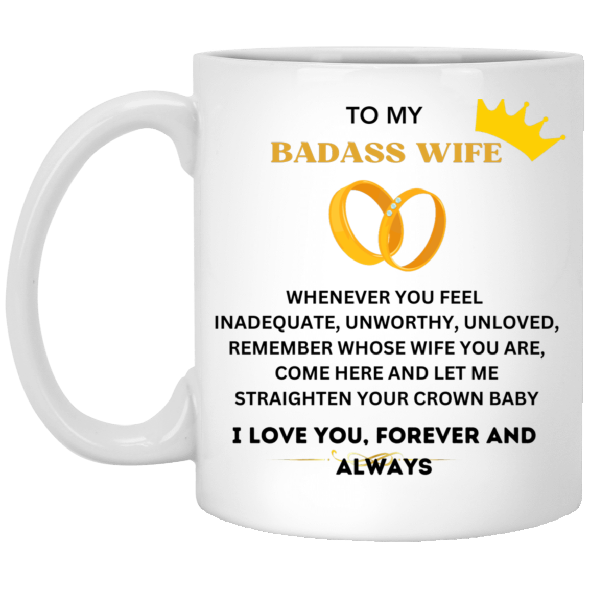 TO MY BADASS WIFE 11oz White Mug