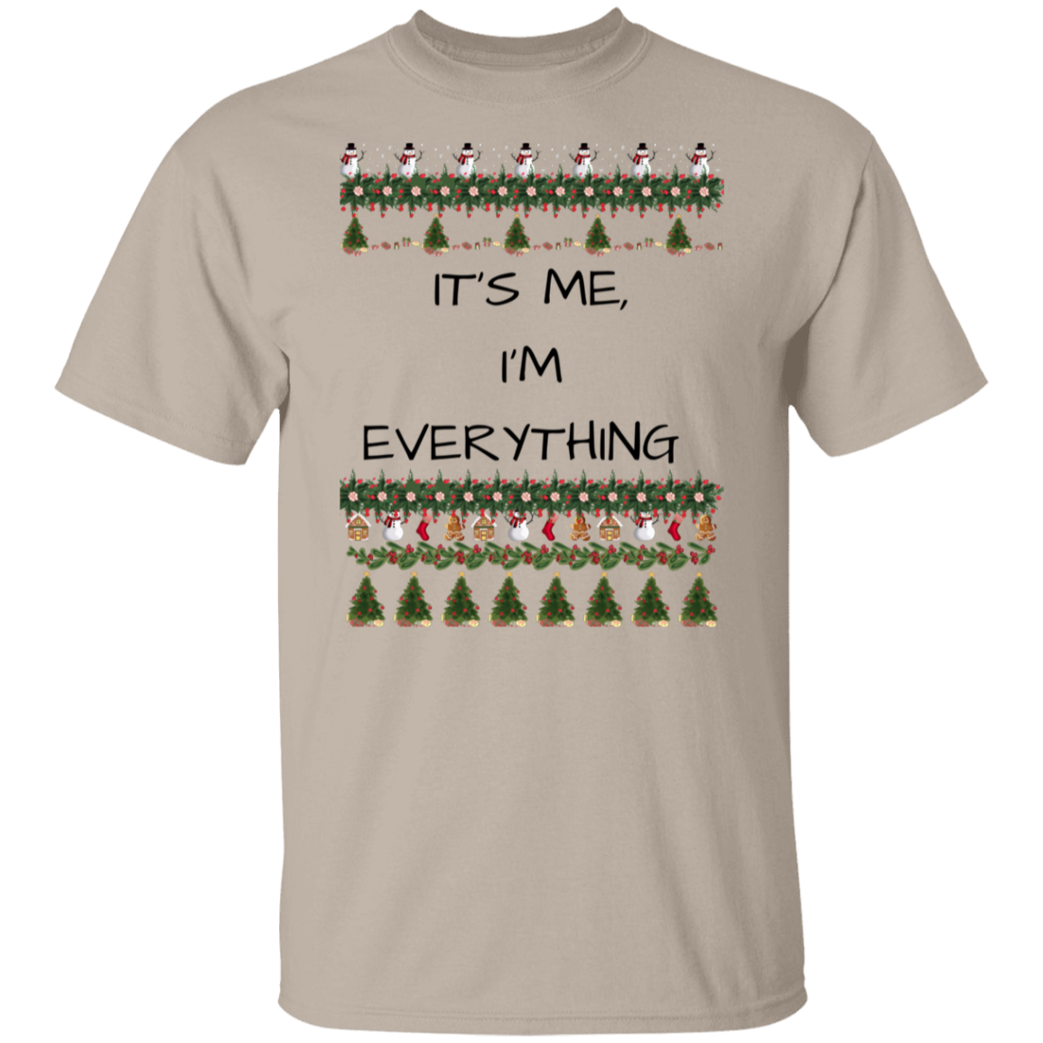 I'M EVERYTHING T-Shirt