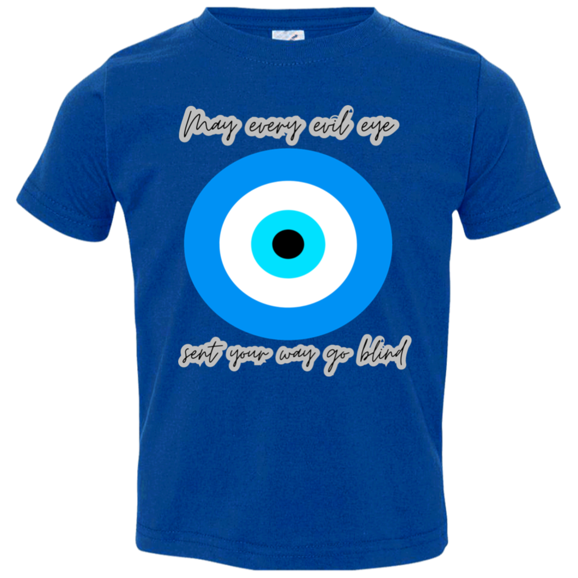 May every evil eye- Toddler Jersey T-Shirt