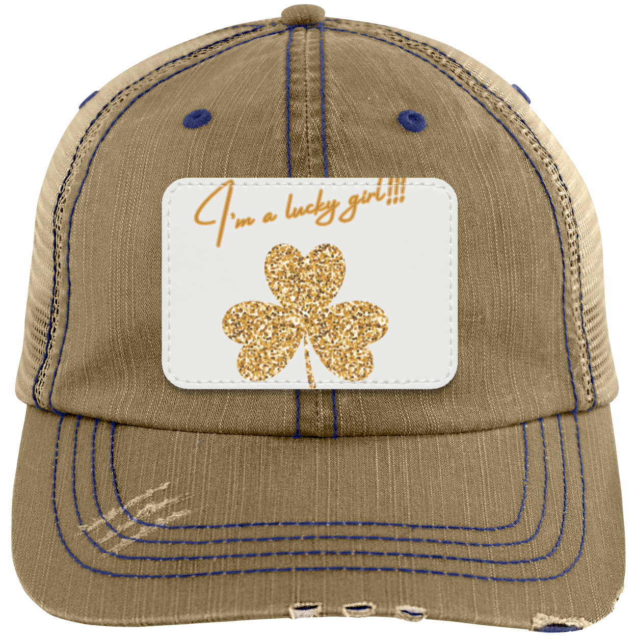 I’m a lucky girl Distressed Unstructured Trucker Cap - Patch