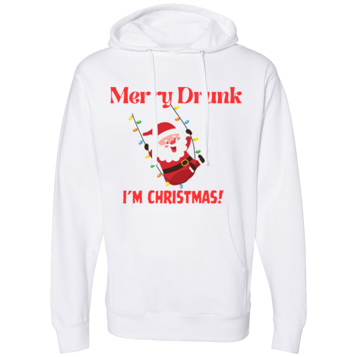 Merry Drunk I'm Christmas! Midweight Hooded Sweatshirt