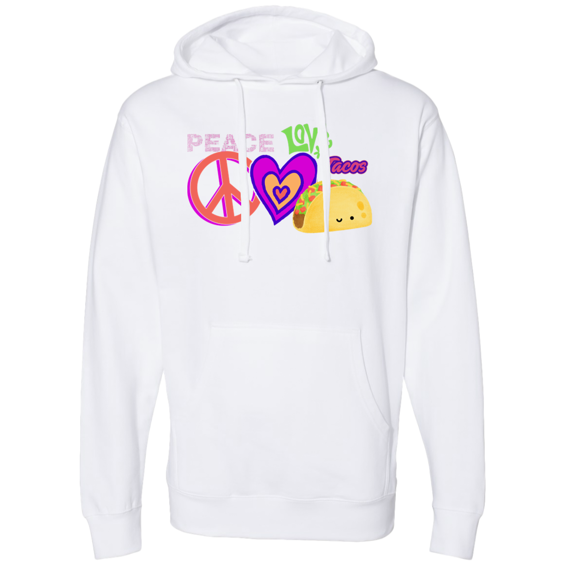 Peace Love Tacos Hooded Sweatshirt