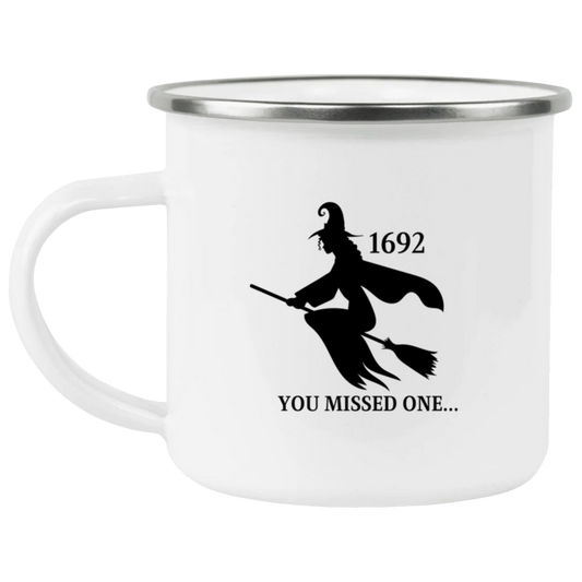 1692 You missed one- Enamel Camping Mug
