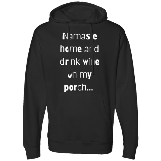 Namaste home and drink Hooded Sweatshirt