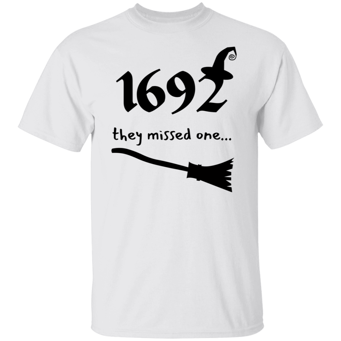 1692 they missed one.... T-shirt