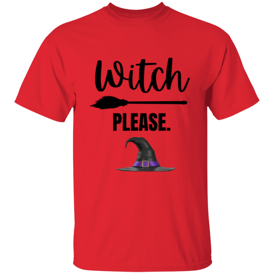 Witch please T-Shirt