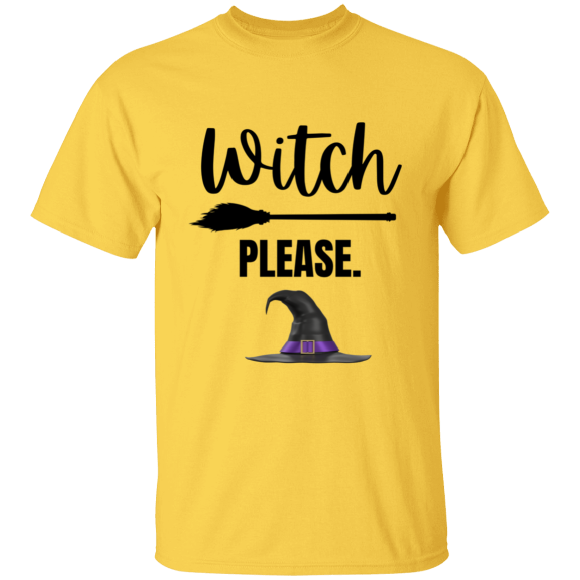 Witch please T-Shirt